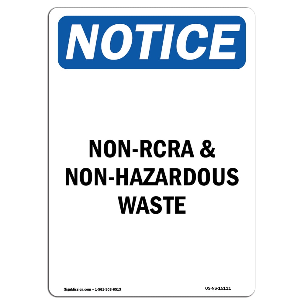 OSHA Notice Sign NonRCRA And NonHazardous Waste Choose from