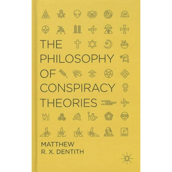 The Philosophy of Conspiracy Theories, (Hardcover)