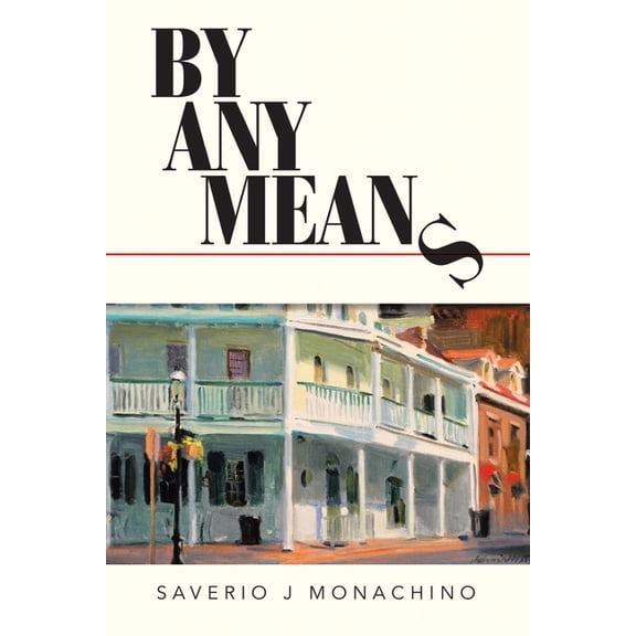 By Any Means, (Paperback)