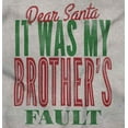 thumbnail image 2 of Dear Santa It Was My Brothers Fault Plus Size Crewneck Graphic Tee Shirt Brisco Brands 3X, 2 of 3