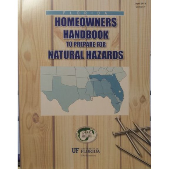 Pre-Owned Florida Homeowner's Handbook to Prepare for Natural Hazards, 9780985095222, 0985095229, Paperback,
