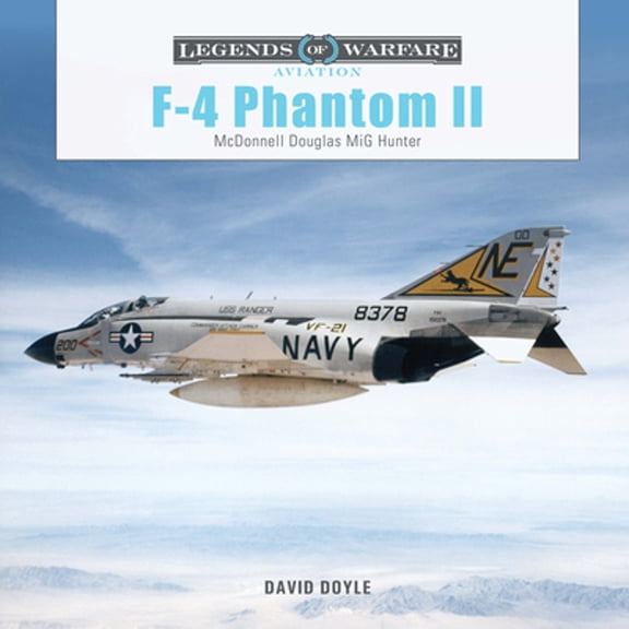 Pre-Owned F-4 Phantom II: McDonnell Douglas MiG Hunter: McDonnell Douglas MiG Hunter (Illustrated History of U.S. Navy & Air Force Fighter Jets from the Vietnam ... Photos): 69 (Legends of Hardcover