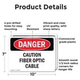 thumbnail image 2 of (2 Pack) Caution Fiber Optic Cable OSHA Danger Sign 10 Inch X 7 Inch Plastic Sign, Weather Resistant, UV Protected for Workplace, Business, and Construction Site, Made in the USA, 2 of 8