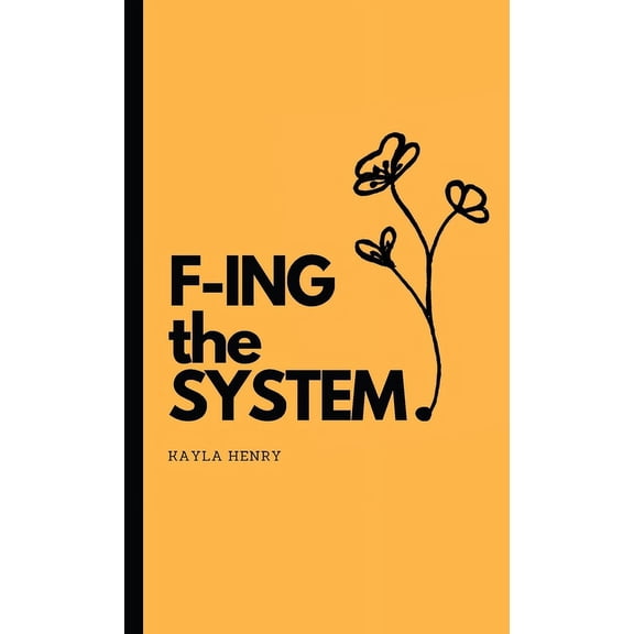 F-ing the System, (Paperback)