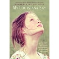 thumbnail image 1 of Pre-Owned My Louisiana Sky (Paperback) 0312660952 9780312660956, 1 of 1
