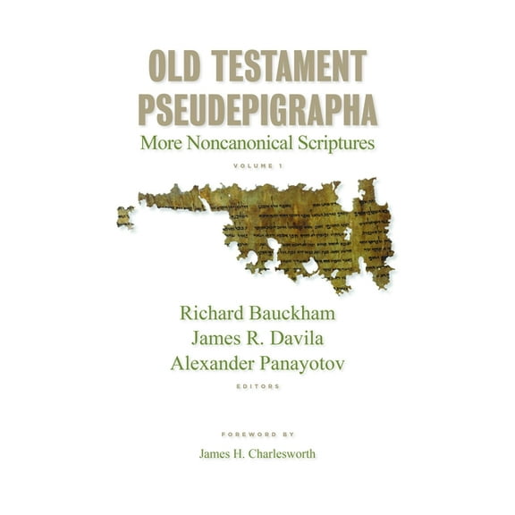 Old Testament Pseudepigrapha, Vol. 1: More Noncanonical Scriptures, (Paperback)