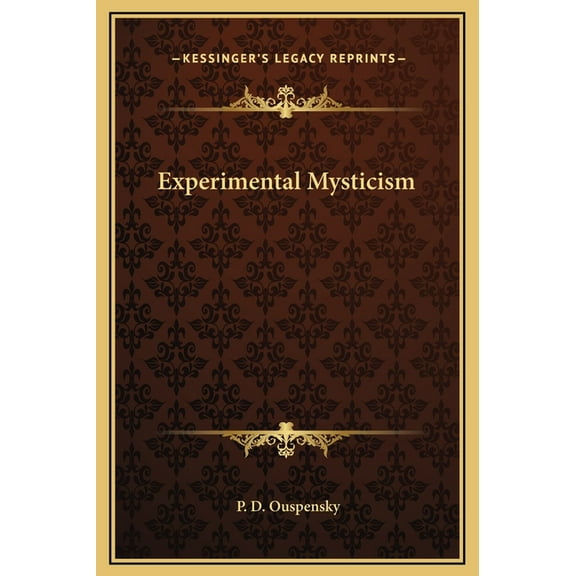Experimental Mysticism, (Hardcover)