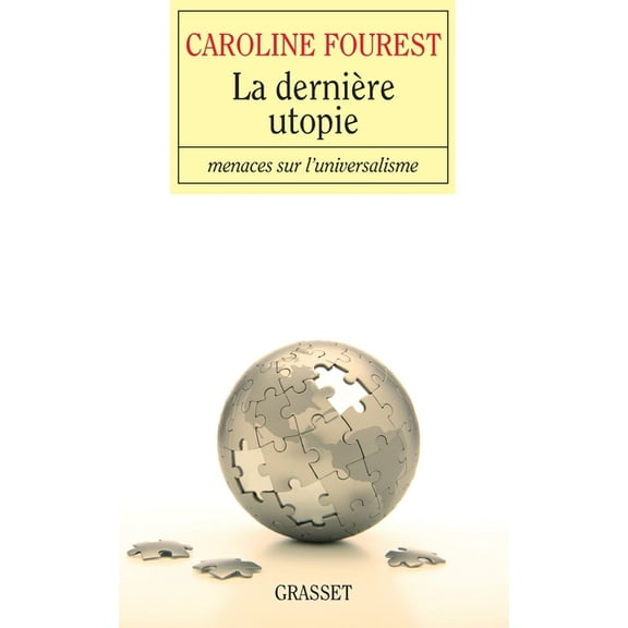 La derniÃ¨re utopie, (Paperback)
