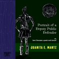 thumbnail image 1 of Pre-Owned Portrait of a Deputy Public Defender: or, how I became a punk rock lawyer (Paperback) 1947240307 9781947240308, 1 of 1