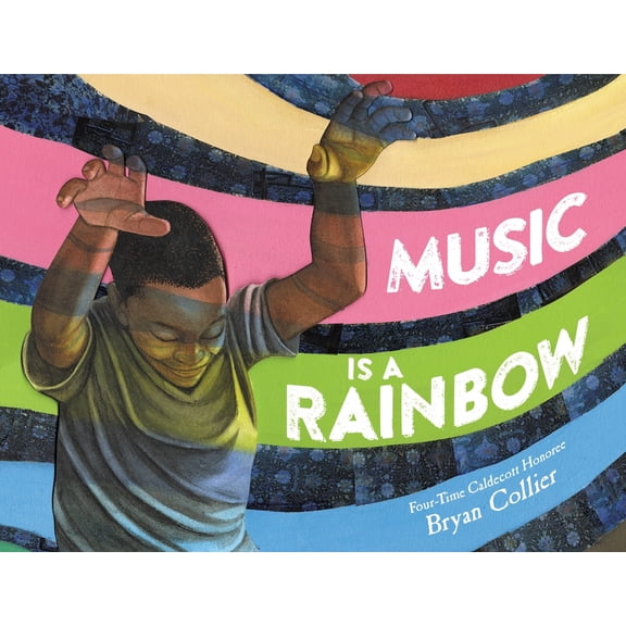 Music Is a Rainbow, (Hardcover)