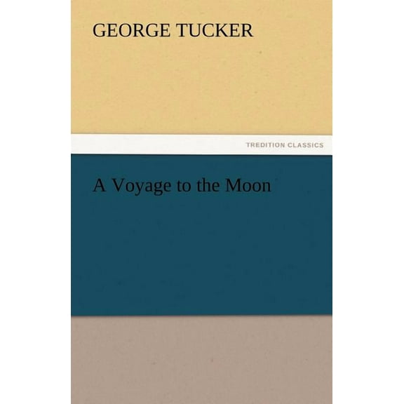 A Voyage to the Moon (Paperback)