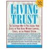 The Living Trust: The Failproof Way to Pass Along Your Estate to Your Heirs, (Paperback)