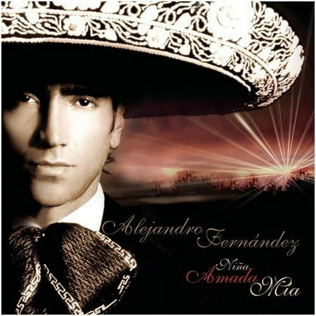 Alejandro Fernandez - Nina Amada Mia [CD]