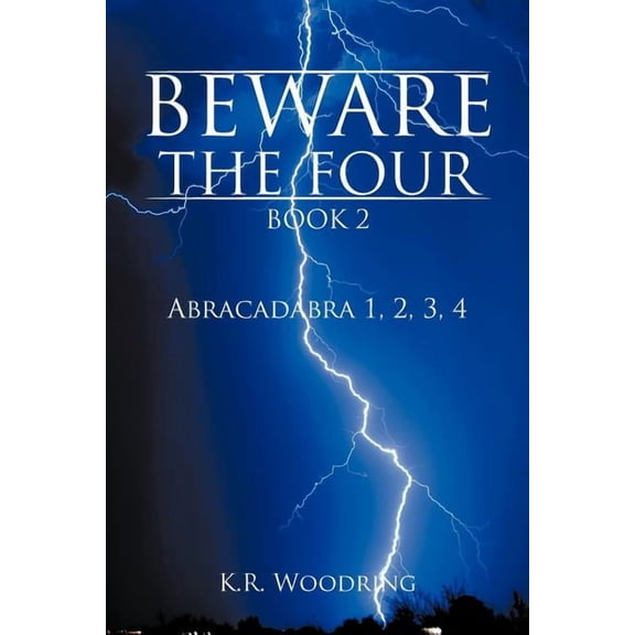 Beware The Four, Book 2: Abracadabra 1, 2, 3, 4