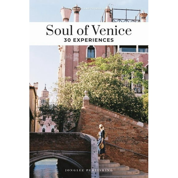 Soul of Soul of Venice: 30 Experiences, (Paperback)