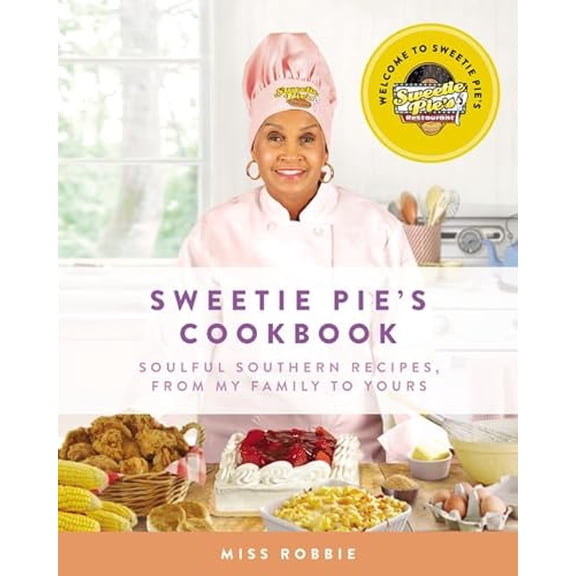 Pre-Owned Sweetie Pie's Cookbook: Soulful Southern Recipes, from My Family to Yours, 9780062322807, 006232280X, Hardcover,