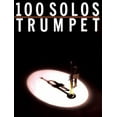 thumbnail image 1 of Pre-Owned 100 Solos: For Trumpet (Paperback) 0825610966 9780825610967, 1 of 1