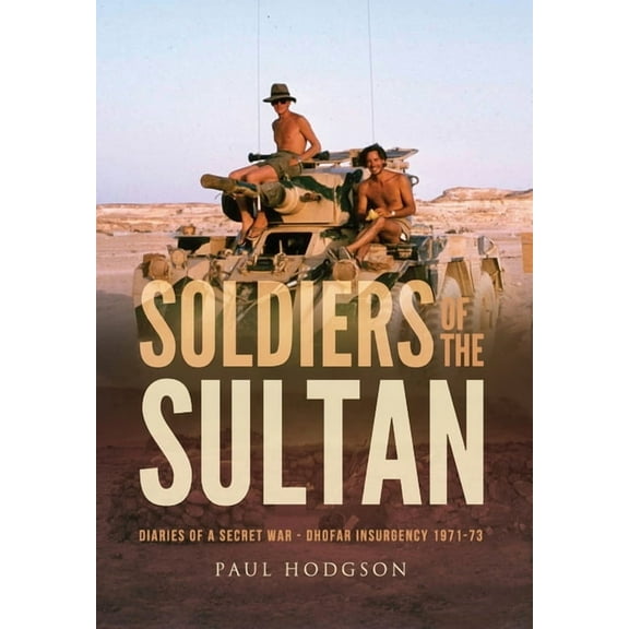 Soldiers of The Sultan, (Hardcover)