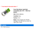 thumbnail image 2 of Front Side Marker Light Bulb - Compatible with 1972 - 1986 Ford Bronco 1973 1974 1975 1976 1977 1978 1979 1980 1981 1982 1983 1984 1985, 2 of 2