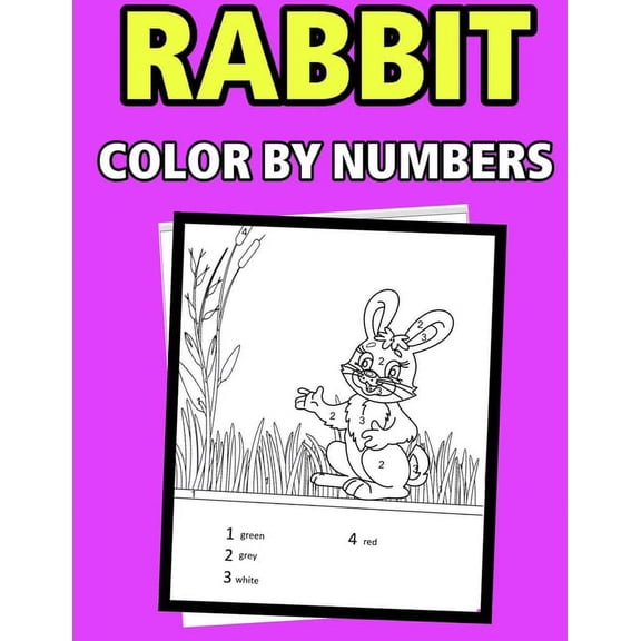 Rabbit color by numbers: coloring book for kids ages 4-8, (Paperback)