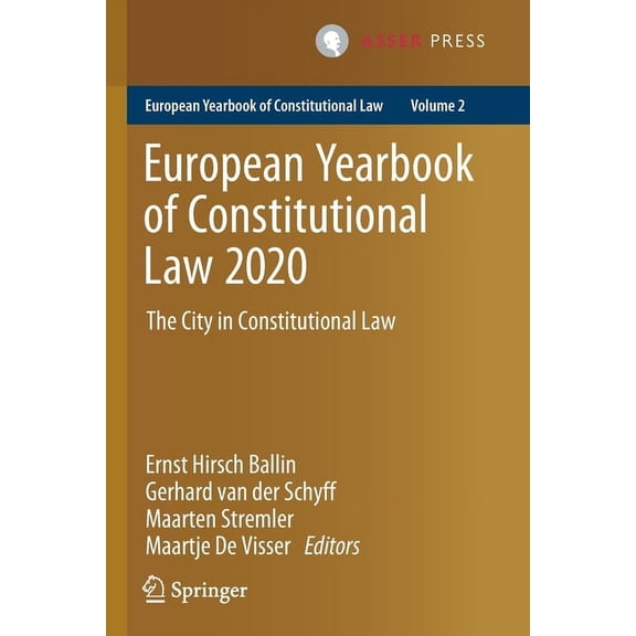 European Yearbook of Constitutional Law European Yearbook of Constitutional Law 2020: The City in Constitutional Law, Book 2, (Paperback)