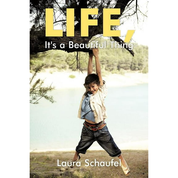 Life, It's a Beautiful Thing, (Paperback)