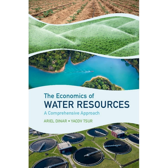The Economics of Water Resources, (Hardcover)