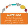 Personalized Sandra Magsamen Best Thing About A Sister Wall Plaque