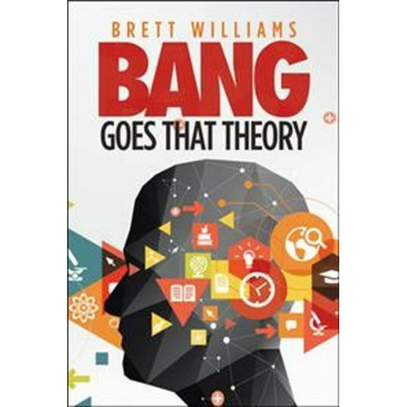 Bang Goes That Theory (Hardcover)