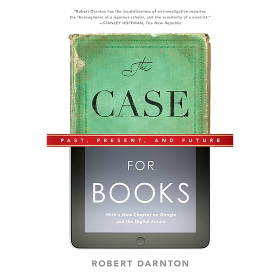 Case for Books: Past, Present, and Future, (Paperback)