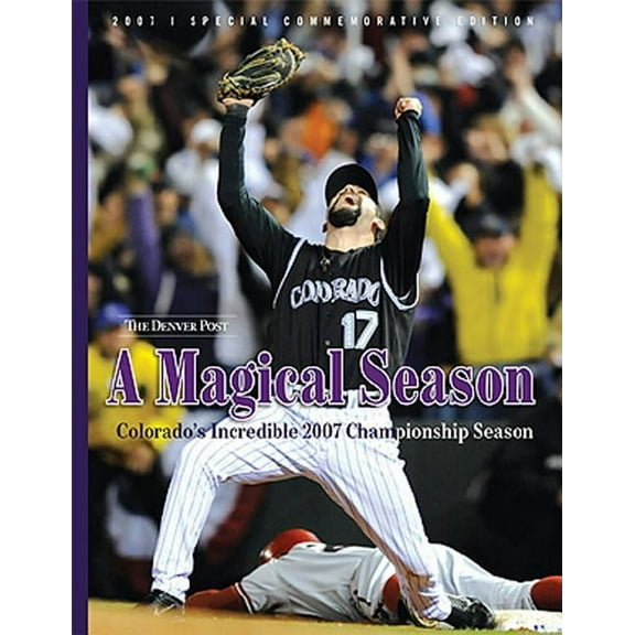 A Magical Season : Colorado's Incredible 2007 Championship Season (Paperback)