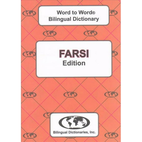 English-Farsi & Farsi-English Word-To-Word Dictionary