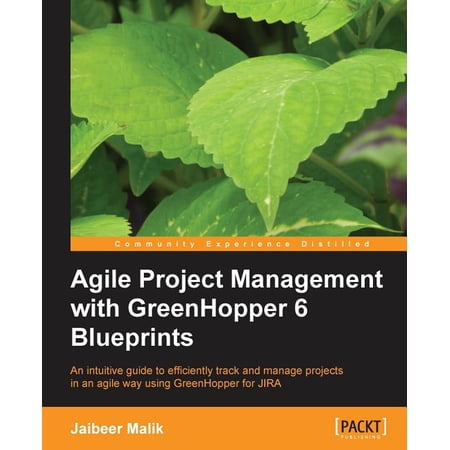 Agile Project Management with Greenhopper 6 Blueprints (Paperback)
