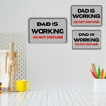 thumbnail image 2 of Classic Framed Plus Dad Is Working Do Not Disturb Door or Wall Sign | Warning Signage -Small, 2 of 9