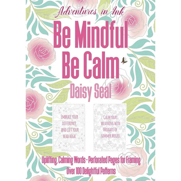 Colouring Books: Adventures in Ink, Be Mindful Be Calm : Large Format (Paperback)