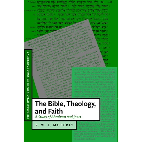 Cambridge Studies in Christian Doctrine The Bible, Theology, and Faith, Book 5, (Paperback)