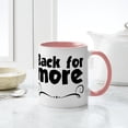 thumbnail image 4 of CafePress - Back For More Mugs - 11 oz Ceramic Mug - Novelty Coffee Tea Cup, 4 of 4