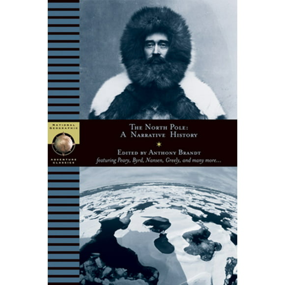 Pre-Owned North Pole: A Narrative History (Paperback 9780792274117) by Anthony Brandt