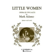 Little Women : Opera in Two Acts
