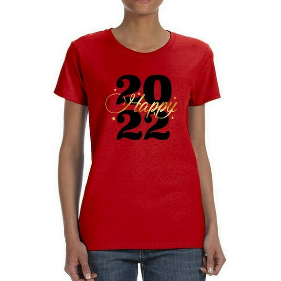 Happy 2022 T-Shirt Women -Smartprints Designs, Female Medium