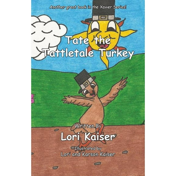 Tate the Tattletale Turkey, (Paperback)