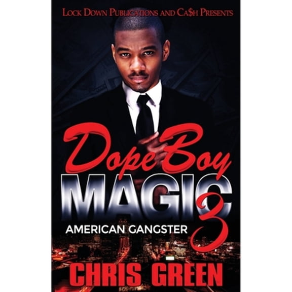 Dope Boy Magic: Dope Boy Magic 3: American Gangster (Paperback)