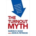 thumbnail image 1 of Pre-Owned The Turnout Myth: Voting Rates and Partisan Outcomes in American National Elections Paperback, 1 of 1