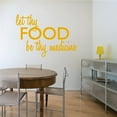 thumbnail image 4 of Let Thy Food Be Thy Medicine Kitchen Wall Art Cooking Quote Decal, 4 of 4