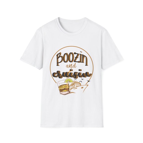 Boozin And Cruisin Cruises | Camping | Beach Vacation | Boat | Family Vacation Travel Unisex Softstyle T-Shirt