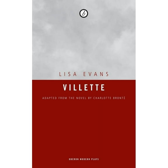 Oberon Modern Plays Villette, (Paperback)