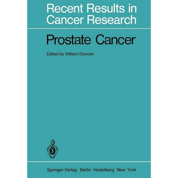 Recent Results in Cancer Research Prostate Cancer, Book 78, (Paperback)
