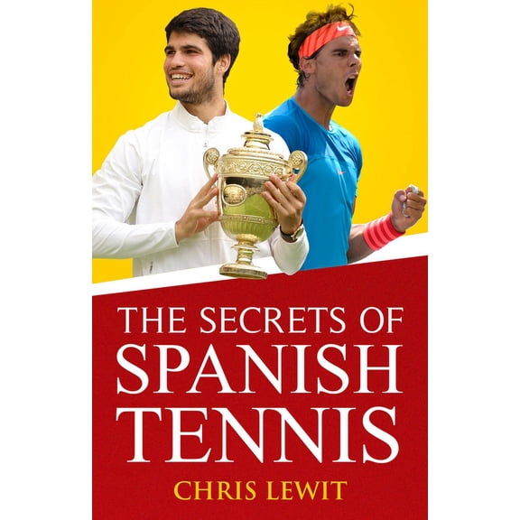 The Secrets of Spanish Tennis: Volume 2, (Paperback)