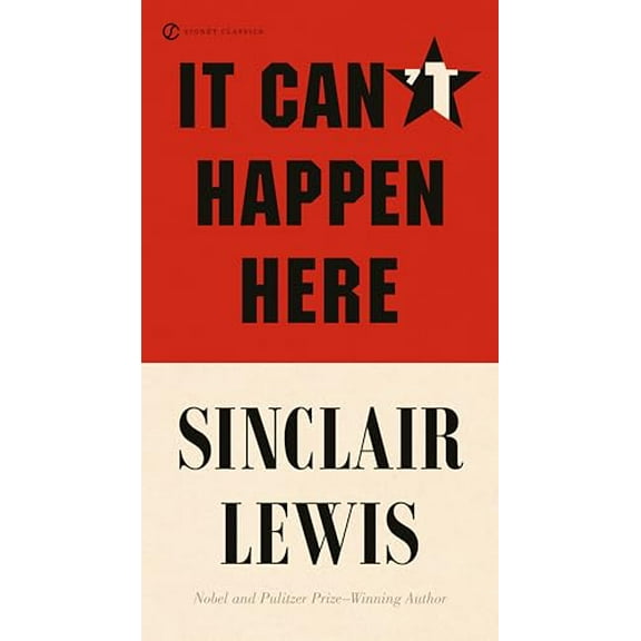 Pre-Owned It Can't Happen Here (Signet Classics)