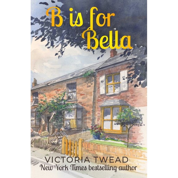Sixpenny Cross B is for Bella: A Sixpenny Cross story, Book 2, (Paperback)